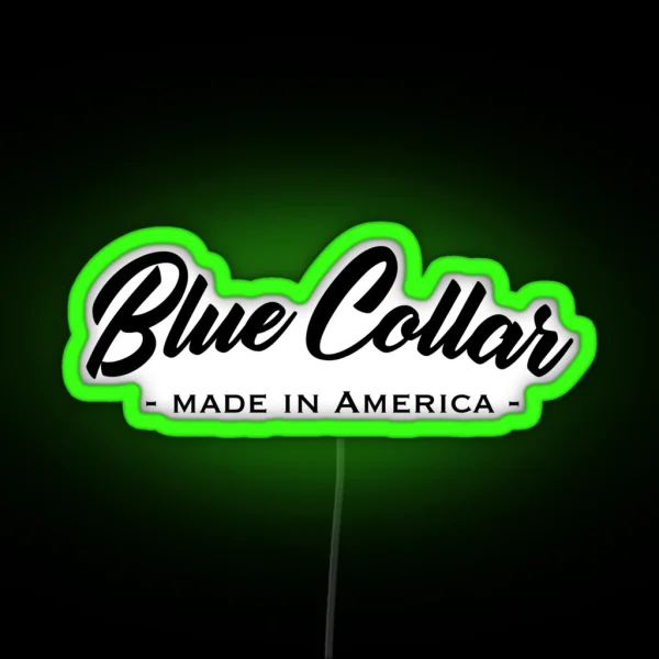 Blue Collar RGB Neon Sign