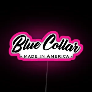 Blue Collar RGB Neon Sign