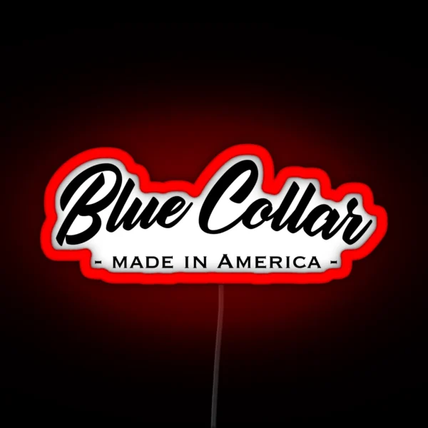 Blue Collar RGB Neon Sign