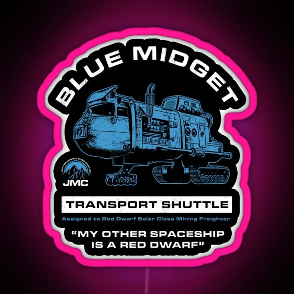 Blue Midget Shuttle Red Dwarf RGB Neon Sign