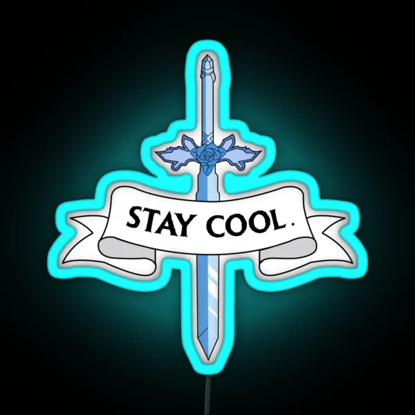 Blue Rose Stay Cool RGB Neon Sign