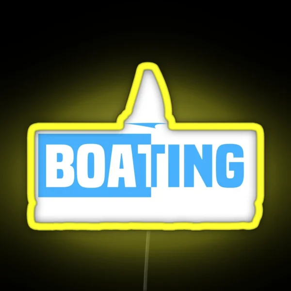 Boating Because It S Make Me Happy Boating Quote RGB Neon Sign