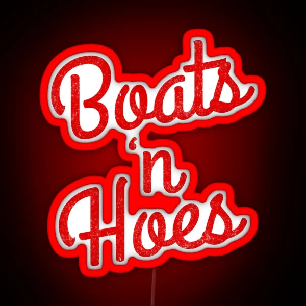 Boats N Hoes RGB Neon Sign