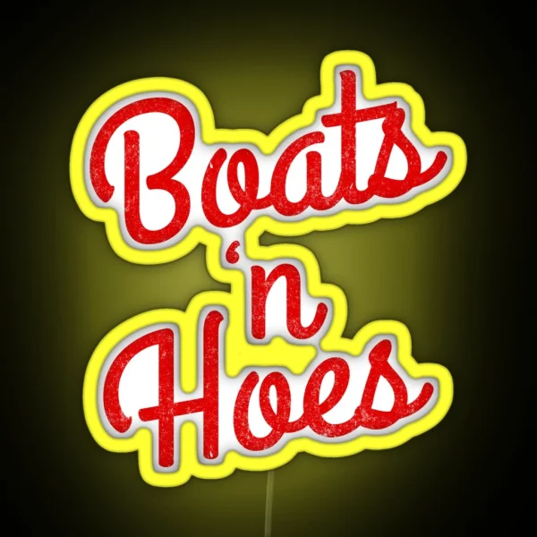 Boats N Hoes RGB Neon Sign