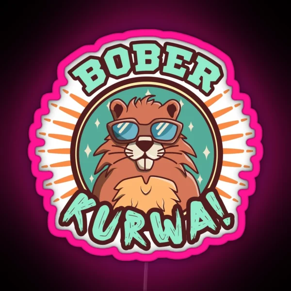 Bober Kurwa RGB Neon Sign