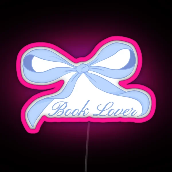 Book Lover Blue Bow Coquette RGB Neon Sign