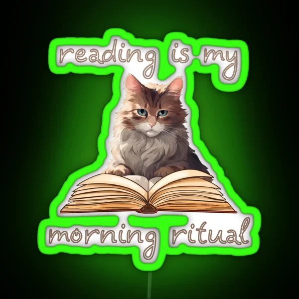 Books Is My Morning Ritual Funny Cats RGB Neon Sign