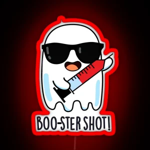 Booster Shot Funny Ghost Vaccine Puns RGB Neon Sign