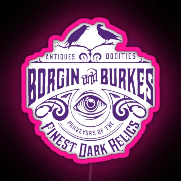 Borgin N Burkes RGB Neon Sign