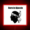 Born In Ajaccio RGB Neon Sign - Image 2