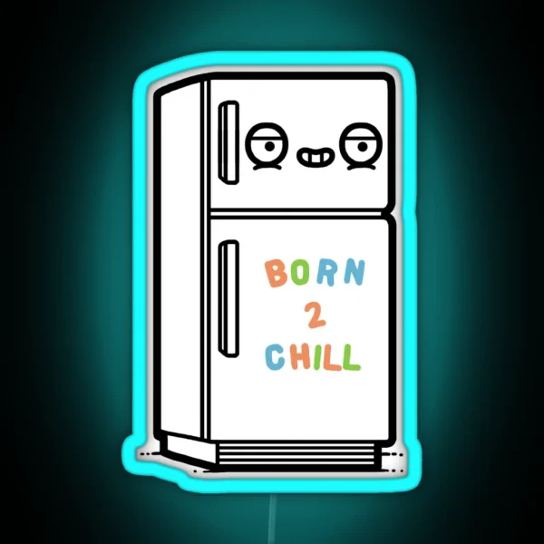 Born To Chill RGB Neon Sign