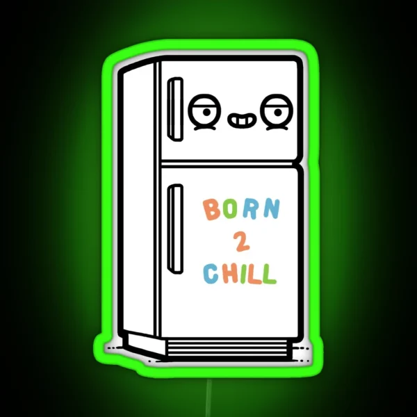 Born To Chill RGB Neon Sign