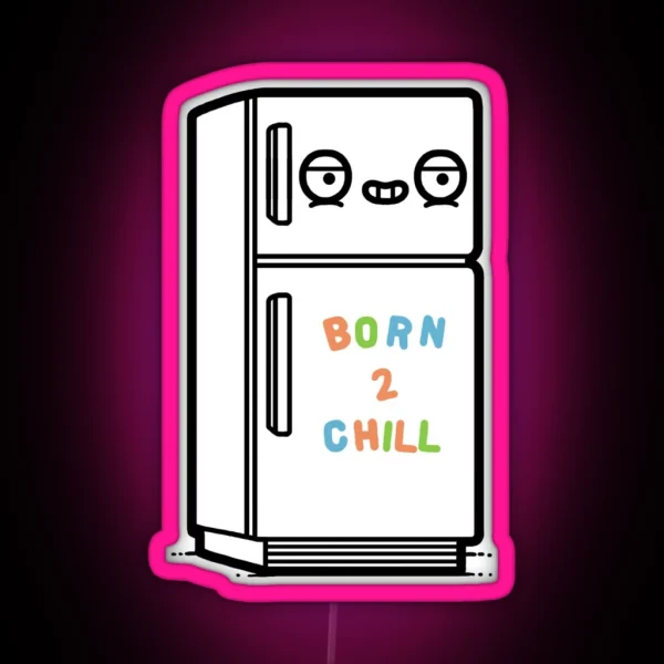 Born To Chill RGB Neon Sign