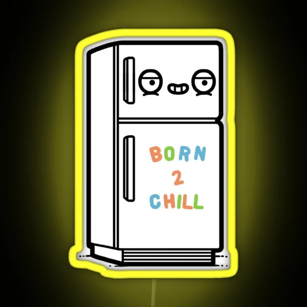 Born To Chill RGB Neon Sign