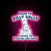Born To Dilly Dally Forced To Pick Up The Pace RGB Neon Sign - Image 6