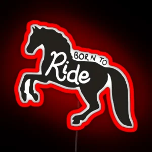 Born To Ride Horse RGB Neon Sign