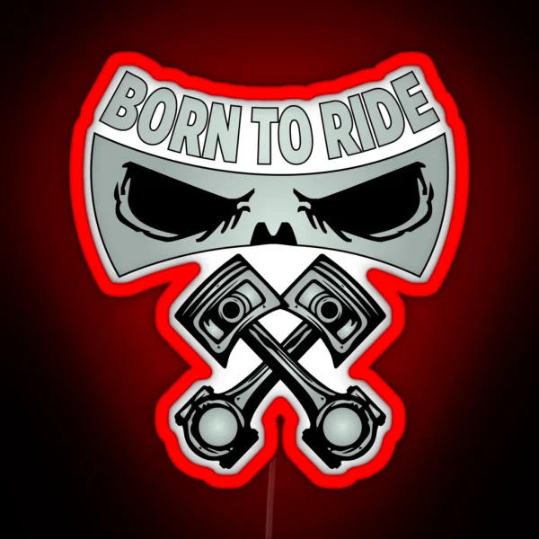 Born To Ride Led Born Led Motorbike Led Biker Led Bike RGB Neon Sign