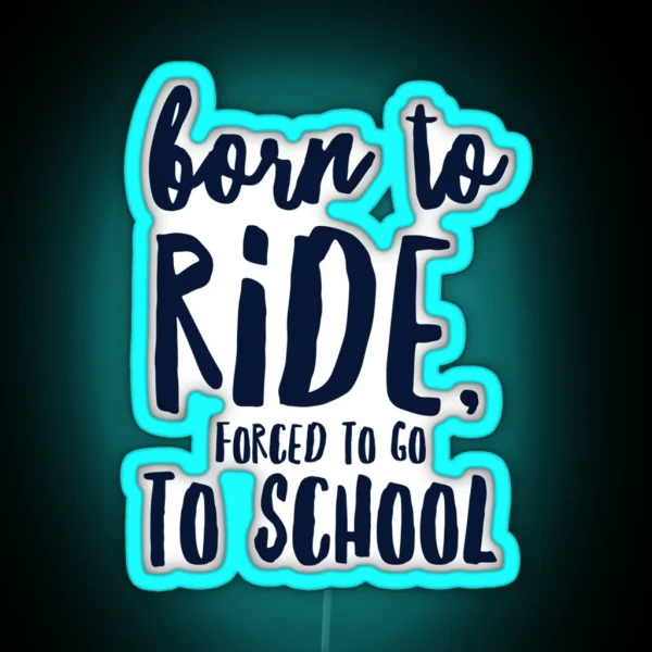 Born To Ride Led RGB Neon Sign