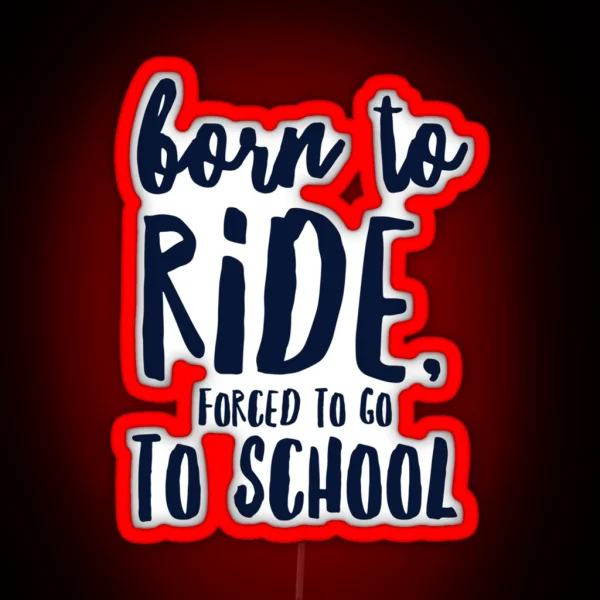 Born To Ride Led RGB Neon Sign