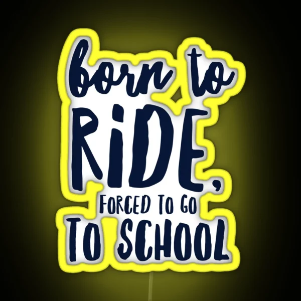 Born To Ride Led RGB Neon Sign