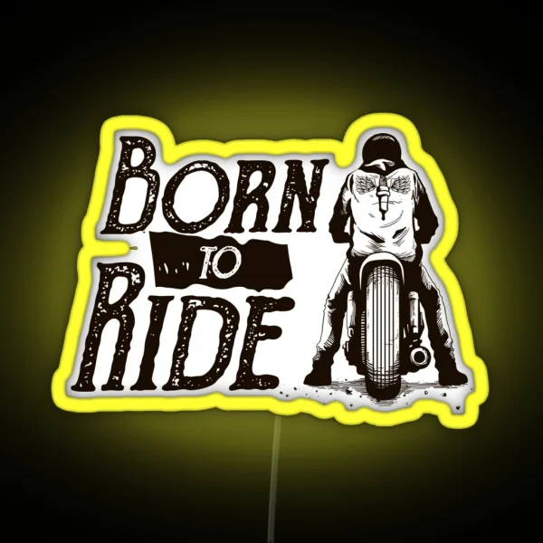 Born To Ride Motorcycles RGB Neon Sign