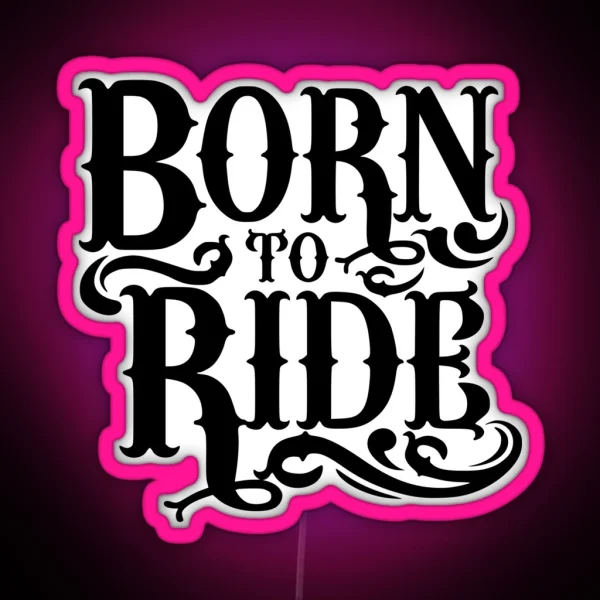 Born To Ride Motorcycles Whitetigerllc Com Usapatriotgraphics RGB Neon Sign