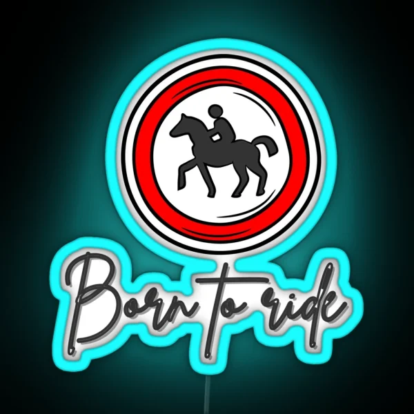 Born To Ride RGB Neon Sign