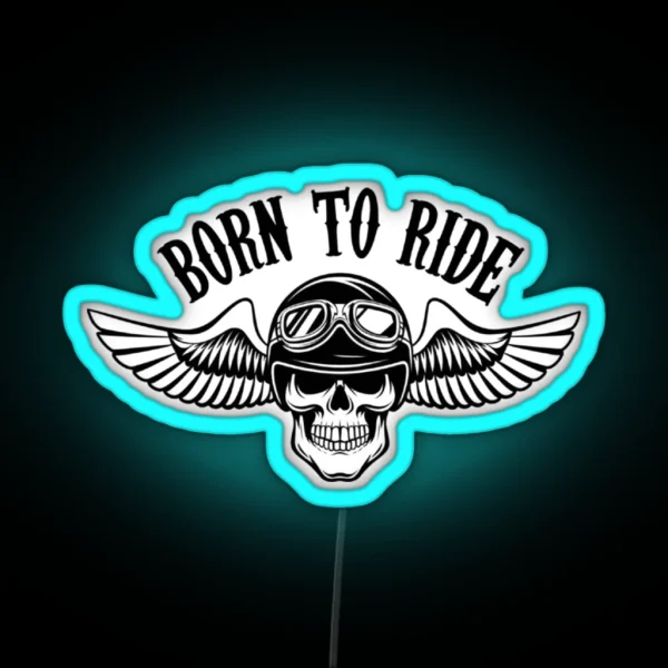 Born To Ride RGB Neon Sign