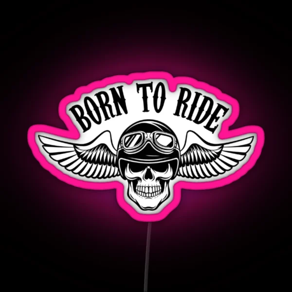 Born To Ride RGB Neon Sign