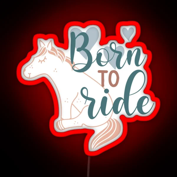 Born To Ride RGB Neon Sign