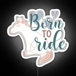 Born To Ride RGB Neon Sign