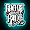 Born To Ride RGB Neon Sign - Image 3