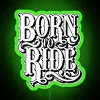 Born To Ride RGB Neon Sign - Image 4