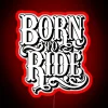 Born To Ride RGB Neon Sign - Image 2