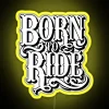Born To Ride RGB Neon Sign - Image 6
