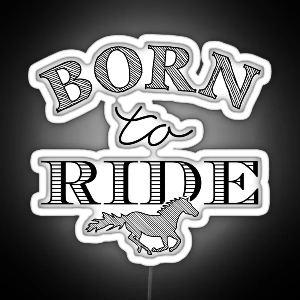 Born To Ride RGB Neon Sign
