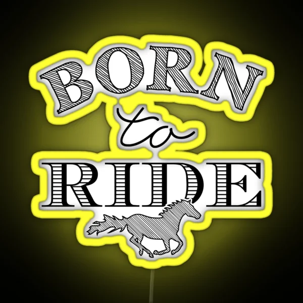 Born To Ride RGB Neon Sign