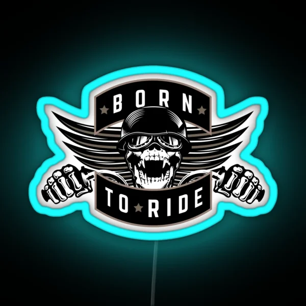 Born To Ride RGB Neon Sign