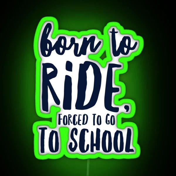 Born To Ride RGB Neon Sign