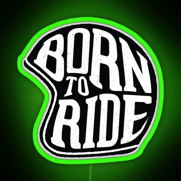 Born To Ride RGB Neon Sign