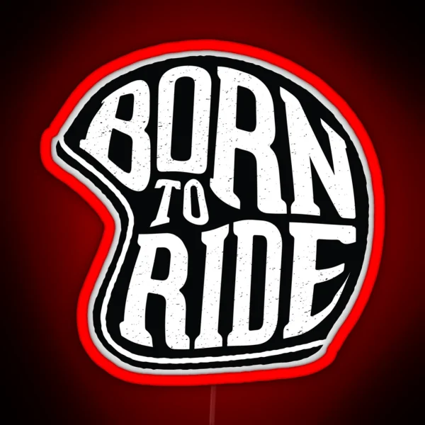 Born To Ride RGB Neon Sign