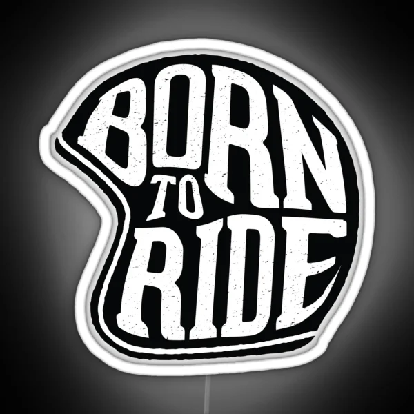 Born To Ride RGB Neon Sign
