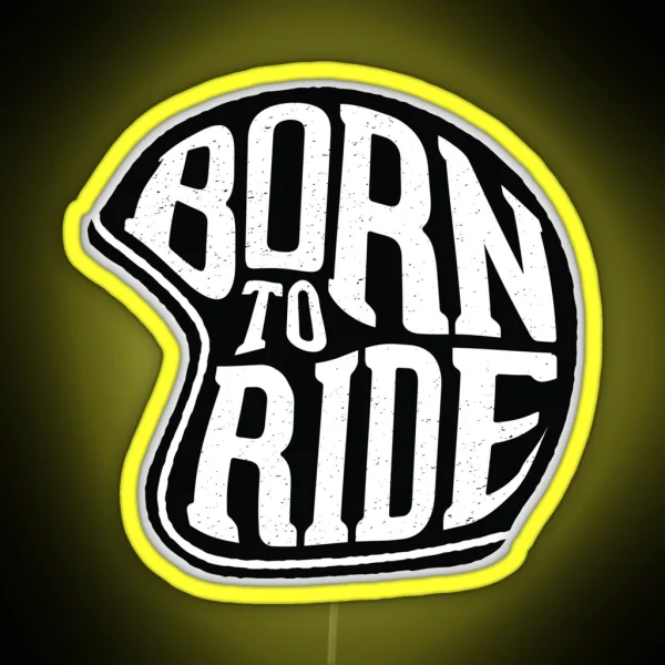 Born To Ride RGB Neon Sign