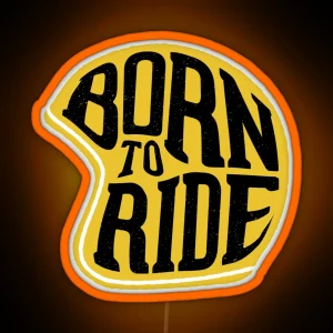 Born To Ride RGB Neon Sign