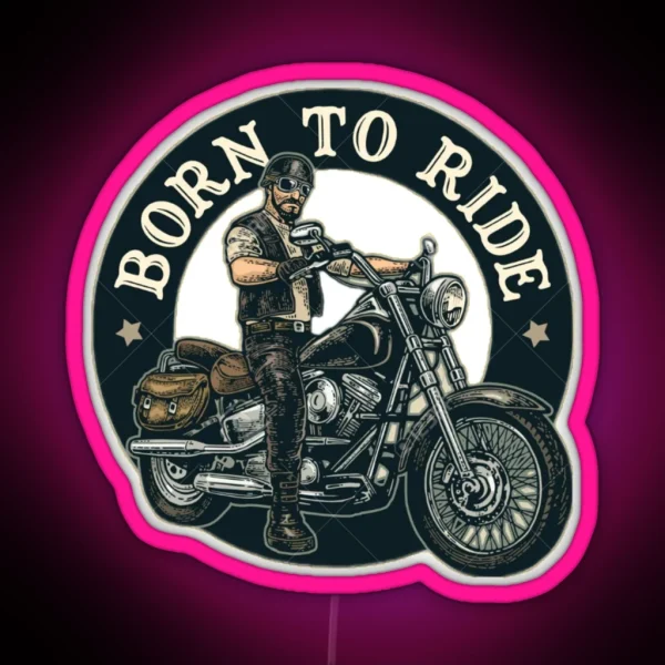 Born To Ride RGB Neon Sign