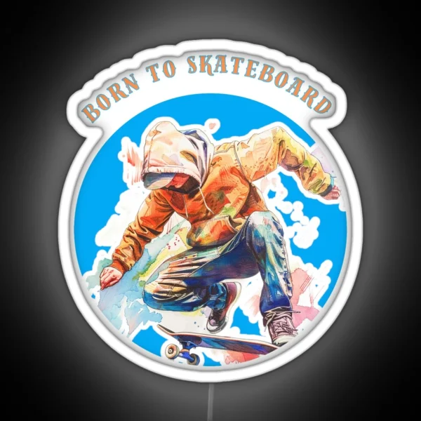 Born To Skateboard RGB Neon Sign