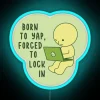 Born To Yap Forced To Lock In Smiski Computer RGB Neon Sign - Image 3