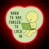 Born To Yap Forced To Lock In Smiski Computer RGB Neon Sign - Image 2