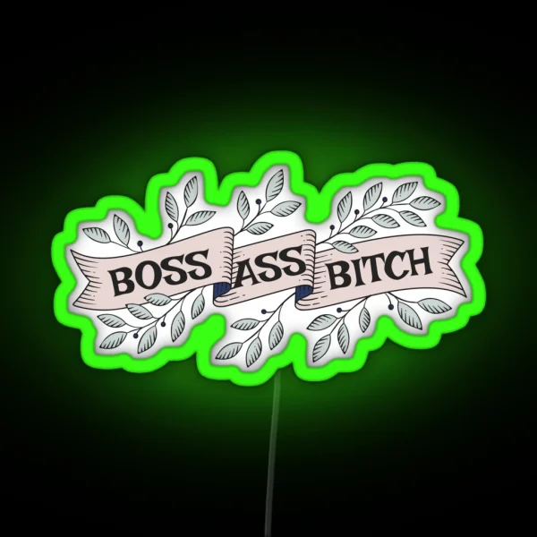 Boss Ass B Tch Boss Girl Boss Babe Girl Power Feminist Banner Fierce RGB Neon Sign