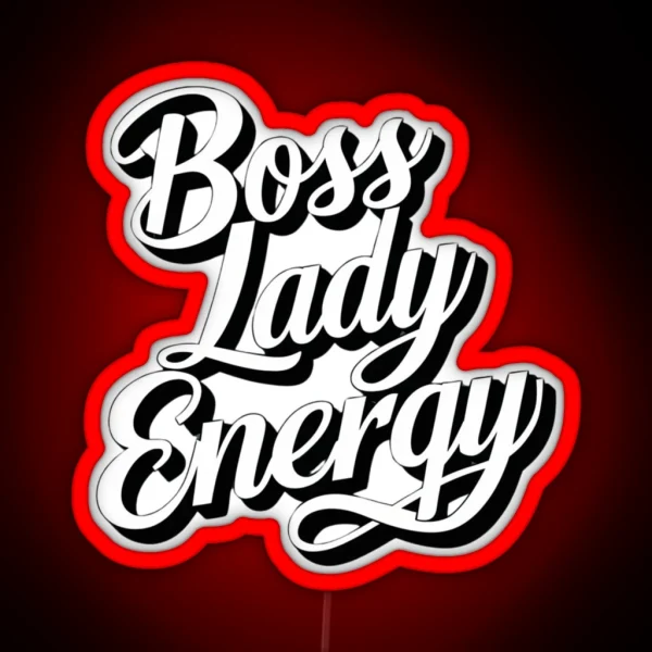 Boss Lady Energy RGB Neon Sign